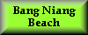 Bang Niang Beach - Khao Lak