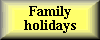 Family Holidays